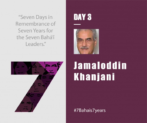 #7Bahais7years – Mr. Jamaloddin Khanjani