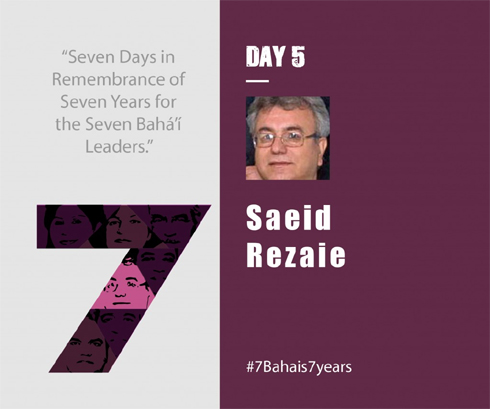 #7Bahais7years – Mr. Saeid Rezaie